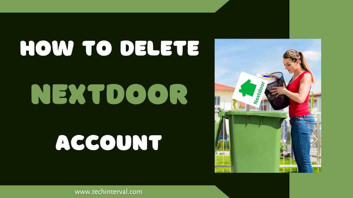 How to Deactivate or Delete Nextdoor Account in 2023 | Tech Interval